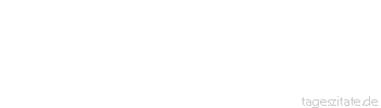 Zitat von Autor b.z.w. Quelle Arthur Schopenhauer Viele verlieren den Verstand deshalb nicht, weil sie keinen haben.
 - Tageszitate