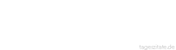 Zitat von Autor b.z.w. Quelle Arthur Schopenhauer Was die Leute gemeiniglich als Schicksal nennen, sind meistens nur ihre eigenen dummen Streiche.
 - Tageszitate