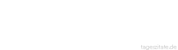 Zitat von Autor b.z.w. Quelle Seneca Nicht weil es schwer ist, wagen wir es nicht, sondern weil wir es nicht wagen, ist es schwer. - Tageszitate