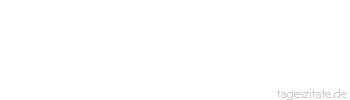 Zitat von Autor b.z.w. Quelle Albert Einstein Wer sich nicht mehr wundern kann, der ist seelisch bereits tot. - Tageszitate