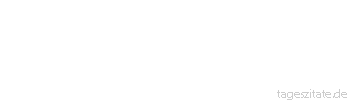 Zitat von Autor b.z.w. Quelle Sokrates Lernen besteht in einem Erinnern von Informationen, die bereits seit Generationen in der Seele des Menschen wohnen.
 - Tageszitate