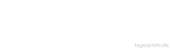 Zitat von Autor b.z.w. Quelle Mark Twain Es gibt nur ein Problem, das schwieriger ist, als Freunde zu gewinnen: sie wieder loszuwerden.
 - Tageszitate