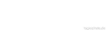 Zitat von Autor b.z.w. Quelle Wilhelm Busch Musik ist angenehm zu hören,/ doch ewig braucht sie nicht zu währen.
 - Tageszitate