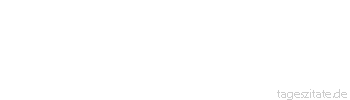 Zitat von Autor b.z.w. Quelle Hildegard Hamm-Brücher Es ist besser, den Abschied zu nehmen, wenn viele Menschen noch sagen: "Schade!"
 - Tageszitate