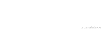 Zitat von Autor b.z.w. Quelle Wilhelm Busch Die Schwierigkeit ist immer klein,/ man mu&szlig; nur nicht verhindert sein.
 - Tageszitate