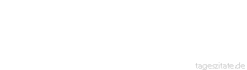 Zitat von Autor b.z.w. Quelle Wilhelm Busch Wer zusieht, sieht mehr als wer mitspielt.
 - Tageszitate