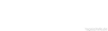Zitat von Autor b.z.w. Quelle  Albert Camus Die höchste Form der Hoffnung ist die überwundene Verzweiflung.
 - Tageszitate
