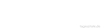 Zitat von Autor b.z.w. Quelle Pablo Casals Zeitgenössische Musik ist eine Wüste mit ein paar ausgespuckten Dattelkernen hier und da. 
 - Tageszitate