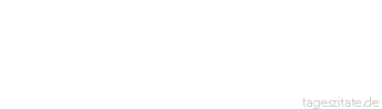 Zitat von Autor b.z.w. Quelle Gaius Valerius Catull In der h&ouml;chsten Stellung gibt es das geringste Ma&szlig; an Handlungsfreiheit.
 - Tageszitate