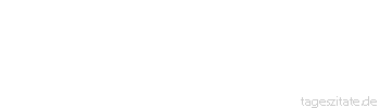 Zitat von Autor b.z.w. Quelle Albert Camus Die Liebe ist Ungerechtigkeit, aber die Gerechtigkeit genügt nicht. - Tageszitate