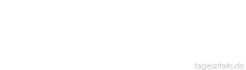 Zitat von Autor b.z.w. Quelle Elias Canetti Erfolg hört nur auf Applaus. Für alles andere ist er taub.
 - Tageszitate