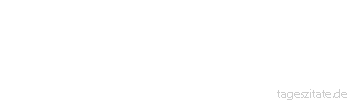 Zitat von Autor b.z.w. Quelle Aristoteles Im allgemeinen tun die meisten Menschen Unrecht,
sobald sie in der Lage sind, es zu tun.
 - Tageszitate