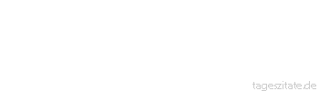 Zitat von Autor b.z.w. Quelle Aristoteles Von denen, welche mystisch philosophieren, ist es nicht der Mühe wert, ernstlich zu handeln.
 - Tageszitate