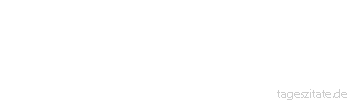 Zitat von Autor b.z.w. Quelle Demosthenes Kleine Gelegenheiten sind oft der Anfang zu gro&szlig;en Unternehmungen.
 - Tageszitate
