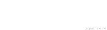 Zitat von Autor b.z.w. Quelle Rene Descartes Alles Wissen besteht in einer sicheren und klaren Erkenntnis. - Tageszitate