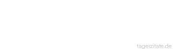 Zitat von Autor b.z.w. Quelle Ernest Dichter Man kann alles verkaufen, wenn es gerade in Mode ist. Das Problem besteht darin, es in Mode zu bringen.
 - Tageszitate