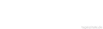 Zitat von Autor b.z.w. Quelle Paul Dickson Ein großer Trost am 49. Geburtstag ist die Erkenntnis, daß man jetzt bereits zu alt ist, um noch jung zu sterben. - Tageszitate