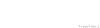 Zitat von Autor b.z.w. Quelle Denis Diderot Wenn man einen falschen Weg einschl&auml;gt, verirrt man sich um so mehr, je schneller man geht.
 - Tageszitate