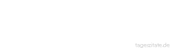 Zitat von Autor b.z.w. Quelle Winston Churchill Uns Menschen ist es zwar gelungen, das Raubtier in uns auszuschalten - nicht jedoch den Esel ... - Tageszitate