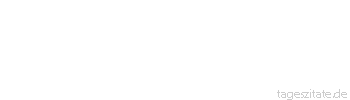 Zitat von Autor b.z.w. Quelle Oliver Brandmeyer Im Angesicht des totes würden die meisten Menschen wohl lieber in der Hölle weiter Leben. - Tageszitate