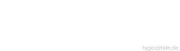Zitat von Autor b.z.w. Quelle Martin Luther Sollen wir Kinder ziehen, so müssen wir auch Kinder mit ihnen werden. - Tageszitate
