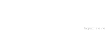 Zitat von Autor b.z.w. Quelle Andreas Tenzer Dankbarkeit macht den &Auml;rmsten reich. - Tageszitate
