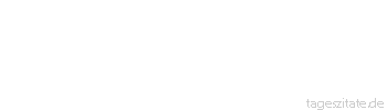 Zitat von Autor b.z.w. Quelle George Washington Wer auf den Krieg vorbereitet
ist, kann den Frieden am besten
wahren. - Tageszitate