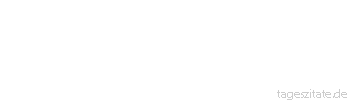 Zitat von Autor b.z.w. Quelle Benjamin Franklin Verlorene Zeit wird nie wieder gefunden - Tageszitate