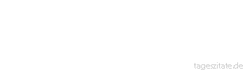 Zitat von Autor b.z.w. Quelle Marlene Dietrich In den USA ist Sex eine
Obsession, in der Rest
der Welt ist es ein Faktum. - Tageszitate