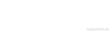 Zitat von Autor b.z.w. Quelle Erich Kästner Mit dem Auto ist ja die Kunst
des Ankommens verlorengegangen. - Tageszitate