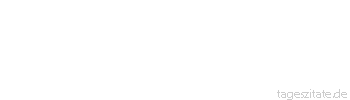 Zitat von Autor b.z.w. Quelle Konstantin Wecker Leben ist Br&uuml;cken schlagen
&uuml;ber Str&ouml;me die vergehen. - Tageszitate