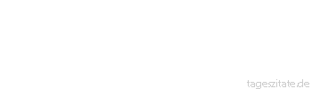 Zitat von Autor b.z.w. Quelle Horaz Das Schlimme in der Liebe ist,
dass Krieg und Frieden ständig wechseln. - Tageszitate