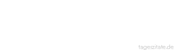 Zitat von Autor b.z.w. Quelle Franziska van Almsick Wir sein eine ganz normale
Familie, ausser dass ich
schweineviel Kohle habe. - Tageszitate