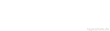 Zitat von Autor b.z.w. Quelle Ted Nugent Wenn es zu laut ist,
bist du zu alt. - Tageszitate