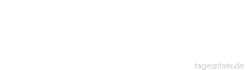 Zitat von Autor b.z.w. Quelle Ronald Kramer An Dich wird sich in 200 Jahren niemand, aber auch niemand erinnern können. - Tageszitate
