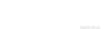 Zitat von Autor b.z.w. Quelle Arabisches Sprichwort Verkaufe deine Ware, solange sie dir noch lieb ist. Nicht alles, was auf dem Markt verkauft wird, ist Leinwand.
 - Tageszitate