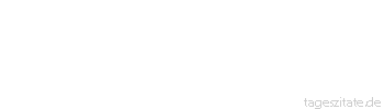 Zitat von Autor b.z.w. Quelle Arabisches Sprichwort Der Schuldenmacher wird nicht satt.
 - Tageszitate