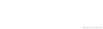Zitat von Autor b.z.w. Quelle Arabisches Sprichwort Unsere Tochter ist schon ohnehin verrückt, jetzt aber
 - Tageszitate