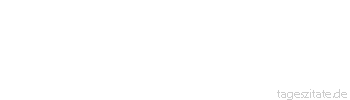 Zitat von Autor b.z.w. Quelle Arabisches Sprichwort Wenn du ein Dieb bist, dann fürchte Allah bei deinem Stehlen.
 - Tageszitate