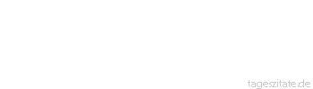Zitat von Autor b.z.w. Quelle Arabisches Sprichwort Such dir jemand, der dich in einer schiefen und krummen Bew&auml;sserungsrinne gerade legen kann.
 - Tageszitate