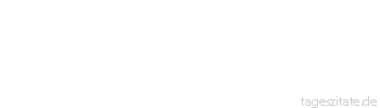 Zitat von Autor b.z.w. Quelle Arabisches Sprichwort Er ist wie einer, der den Affen zum Verwalter des Mehls macht.
 - Tageszitate