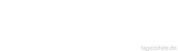 Zitat von Autor b.z.w. Quelle Arabisches Sprichwort Die krumme Furche kommt vom alten Ochsen.
 - Tageszitate