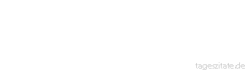Zitat von Autor b.z.w. Quelle Arabisches Sprichwort Das Meer und der Wind gerieten aneinander, die Vers&ouml;hnung fiel den Schiffern zu.
 - Tageszitate