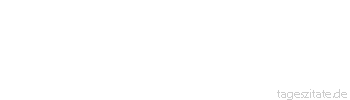 Zitat von Autor b.z.w. Quelle Arabisches Sprichwort Der Affe trank die Milch, und der B&auml;r bekam die Schl&auml;ge.
 - Tageszitate
