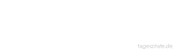 Zitat von Autor b.z.w. Quelle Arabisches Sprichwort Mit der Axt rasieren ist besser als die Gef&auml;lligkeit der Leute.
 - Tageszitate