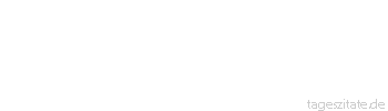 Zitat von Autor b.z.w. Quelle Arabisches Sprichwort Der Kuh legt man eine tote Maus ins Fressen; wenn du wilist, k&ouml;nnen wir dir auch so etwas geben.
 - Tageszitate