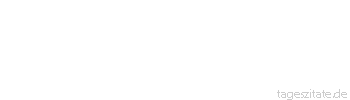 Zitat von Autor b.z.w. Quelle Arabisches Sprichwort Mit einem Stein verhandeIn ist angenehmer als mit einem, der st&ouml;rt.
 - Tageszitate