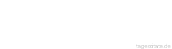 Zitat von Autor b.z.w. Quelle Epikur Samos Tue nichts im Leben, was dir Angst machen muss, wenn es dein Nächster bemerkt.
 - Tageszitate