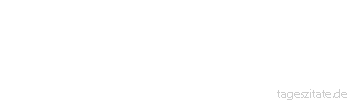 Zitat von Autor b.z.w. Quelle aus Australien Ein guter Hirte schert seine Schafe. Er zieht ihnen aber nicht das Fell über die Ohren.“
 - Tageszitate