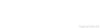 Zitat von Autor b.z.w. Quelle Albert Einstein Am Anfang geh&ouml;ren alle Gedanken der Liebe. Sp&auml;ter geh&ouml;rt dann alle Liebe den Gedanken.
 - Tageszitate